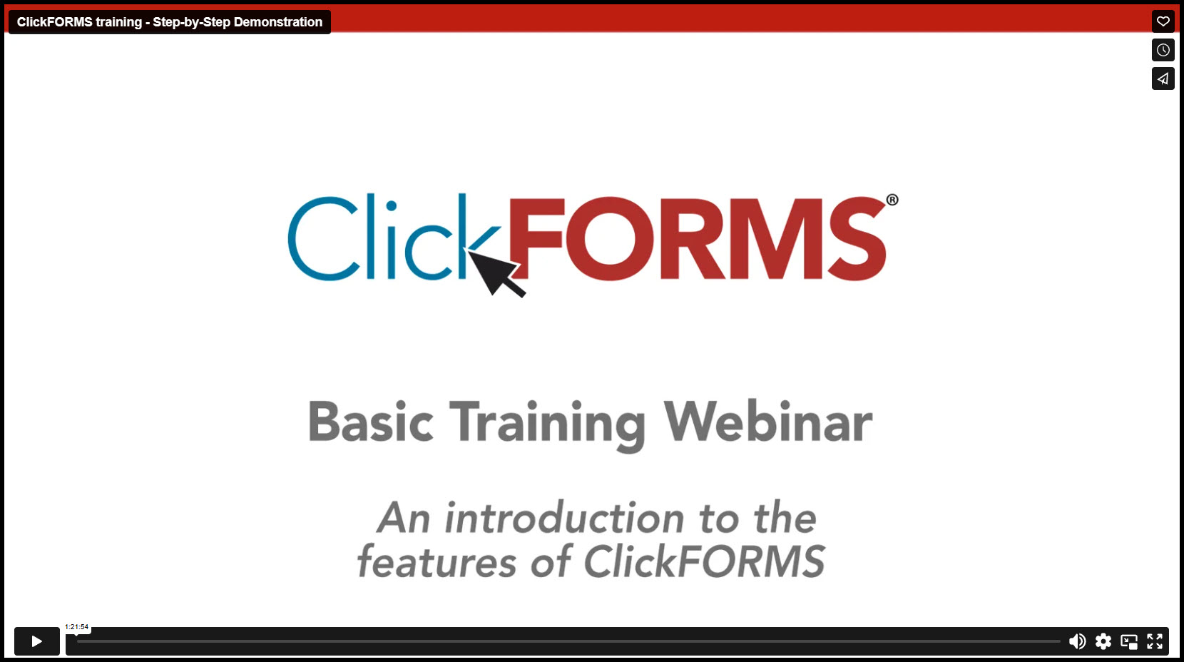 Click to Watch ClickFORMS Basic Training Video